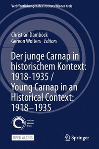 bokomslag Der junge Carnap in historischem Kontext: 19181935 / Young Carnap in an Historical Context: 19181935