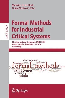 bokomslag Formal Methods for Industrial Critical Systems