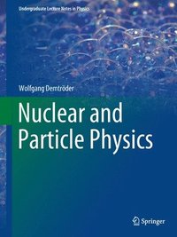 bokomslag Nuclear and Particle Physics