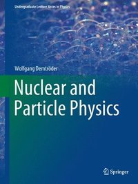bokomslag Nuclear and Particle Physics