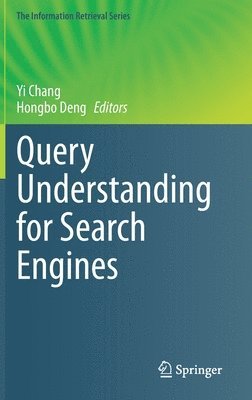 bokomslag Query Understanding for Search Engines