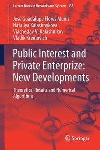 bokomslag Public Interest and Private Enterprize: New Developments