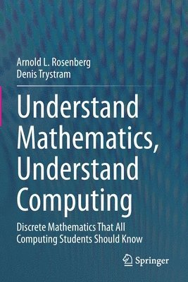 Understand Mathematics, Understand Computing 1