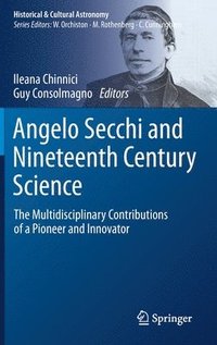 bokomslag Angelo Secchi and Nineteenth Century Science