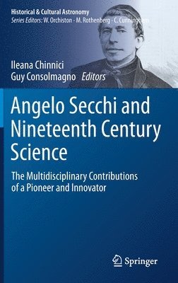 Angelo Secchi and Nineteenth Century Science 1