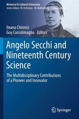 Angelo Secchi and Nineteenth Century Science 1