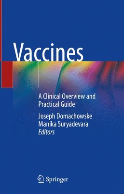Joseph Domachowske, Manika Suryadevara - Vaccines, Inbunden
