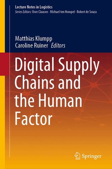 Matthias Klumpp, Caroline Ruiner - Digital Supply Chains and the Human Factor, Inbunden
