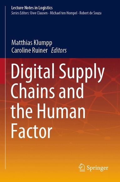 Matthias Klumpp, Caroline Ruiner - Digital Supply Chains and the Human Factor, Häftad