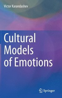 bokomslag Cultural Models of Emotions