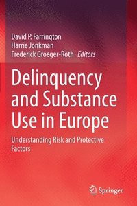 bokomslag Delinquency and Substance Use in Europe