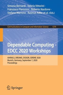 bokomslag Dependable Computing - EDCC 2020 Workshops