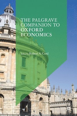 The Palgrave Companion to Oxford Economics 1