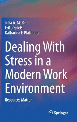 Dealing With Stress in a Modern Work Environment 1