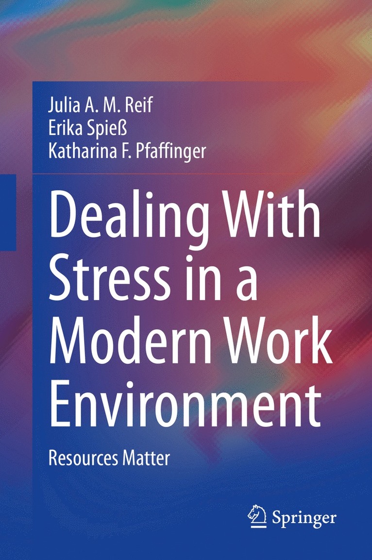 Dealing With Stress in a Modern Work Environment