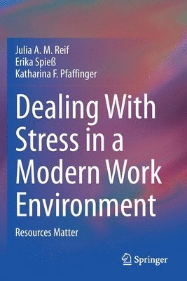 Dealing With Stress in a Modern Work Environment 1