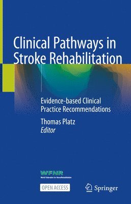 Clinical Pathways in Stroke Rehabilitation 1