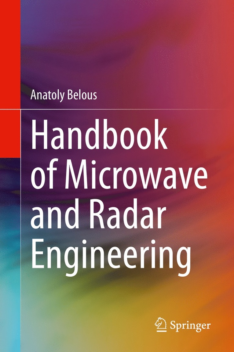 Anatoly Belous - Handbook of Microwave and Radar Engineering, Inbunden