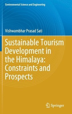 bokomslag Sustainable Tourism Development in the Himalaya: Constraints and Prospects