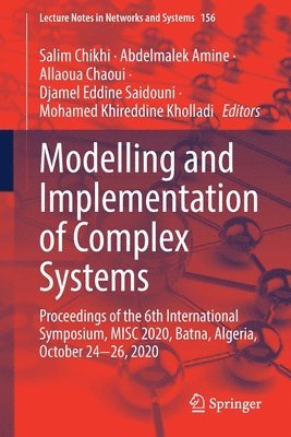 Modelling and Implementation of Complex Systems 1