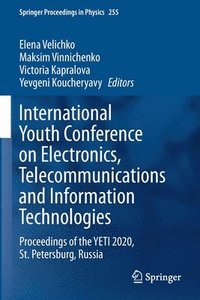 bokomslag International Youth Conference on Electronics, Telecommunications and Information Technologies