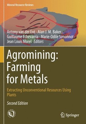 bokomslag Agromining: Farming for Metals