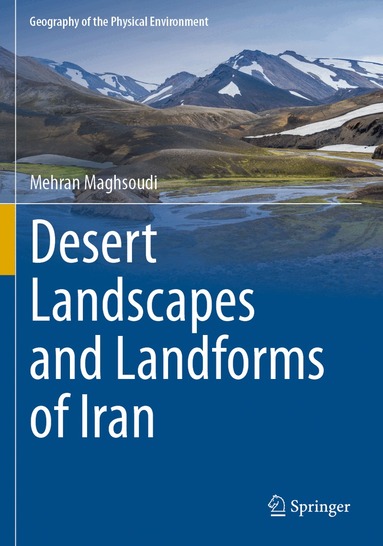 Mehran Maghsoudi - Desert Landscapes and Landforms of Iran, Häftad