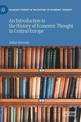 bokomslag Introduction to the History of Economic Thought in Central Europe