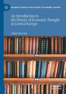bokomslag Introduction to the History of Economic Thought in Central Europe