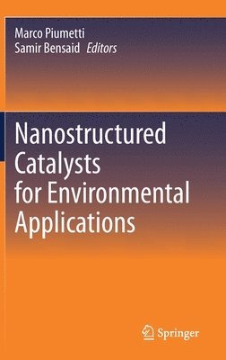 bokomslag Nanostructured Catalysts for Environmental Applications