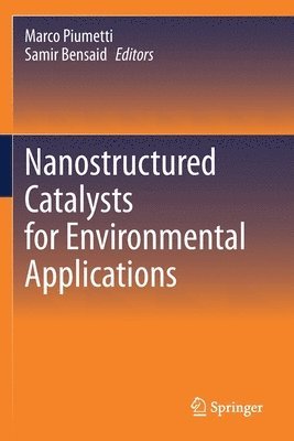 Nanostructured Catalysts for Environmental Applications 1