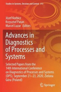 bokomslag Advances in Diagnostics of Processes and Systems