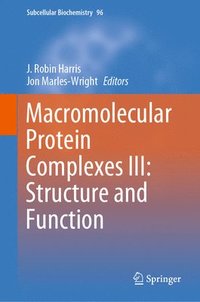 bokomslag Macromolecular Protein Complexes III: Structure and Function