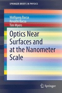 bokomslag Optics Near Surfaces and at the Nanometer Scale