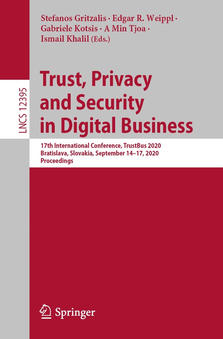 Trust, Privacy and Security in Digital Business 1