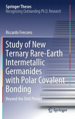 bokomslag Study of New Ternary Rare-Earth Intermetallic Germanides with Polar Covalent Bonding