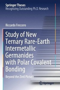 bokomslag Study of New Ternary Rare-Earth Intermetallic Germanides with Polar Covalent Bonding