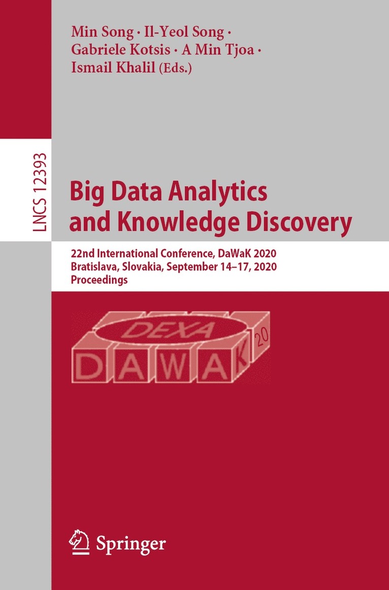 Min Song, Il-Yeol Song, Gabriele Kotsis, A Min Tjoa, Ismail Khalil - Big Data Analytics and Knowledge Discovery, Häftad