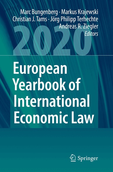 Marc Bungenberg, Markus Krajewski, Christian J. Tams, Jörg Philipp Terhechte, Andreas R. Ziegler - European Yearbook of International Economic Law 2020, Häftad