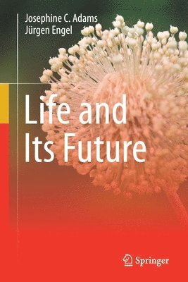 Life and Its Future 1