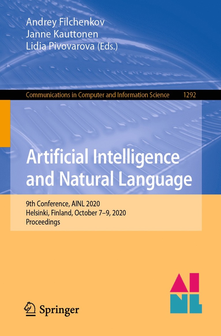 Andrey Filchenkov, Janne Kauttonen, Lidia Pivovarova - Artificial Intelligence and Natural Language, Häftad