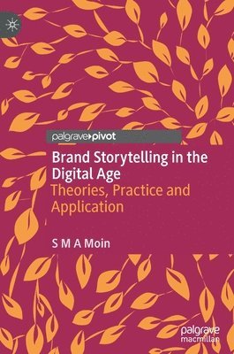 Brand Storytelling in the Digital Age 1