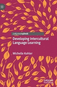 bokomslag Developing Intercultural Language Learning