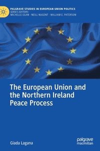 bokomslag The European Union and the Northern Ireland Peace Process