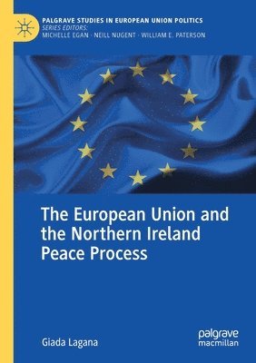 bokomslag The European Union and the Northern Ireland Peace Process