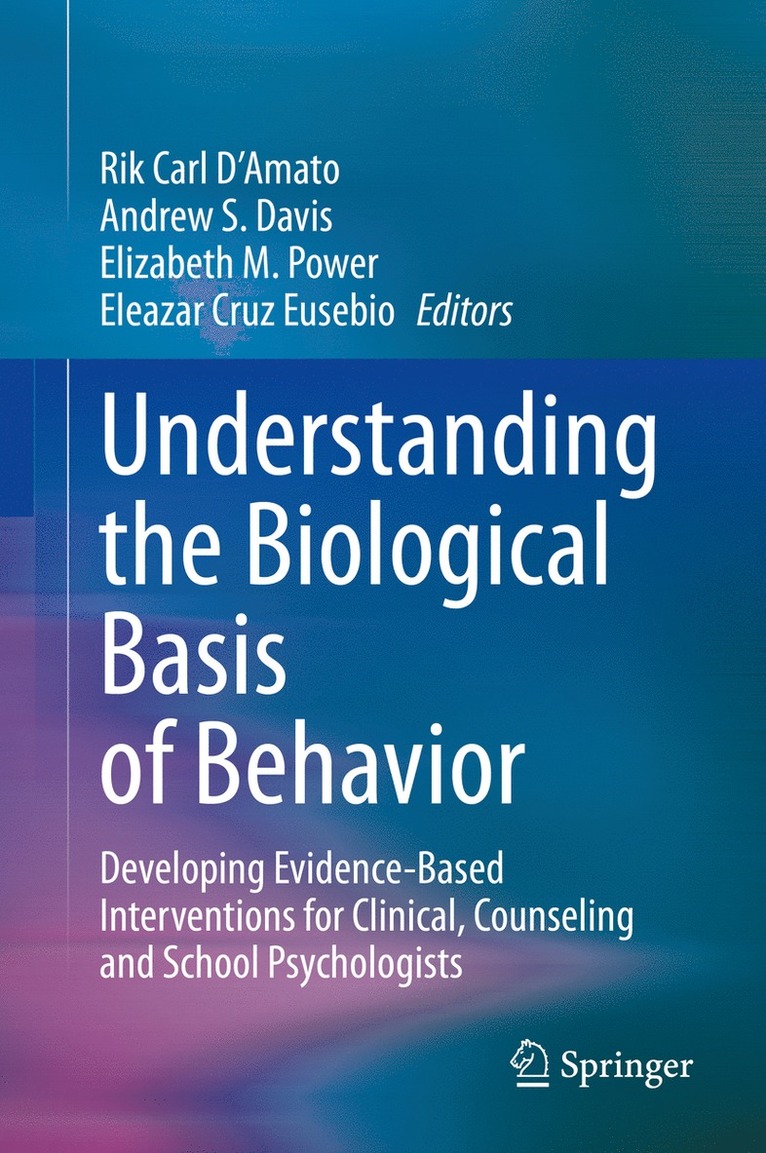 Understanding the Biological Basis of Behavior 1