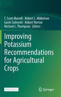 bokomslag Improving Potassium Recommendations for Agricultural Crops