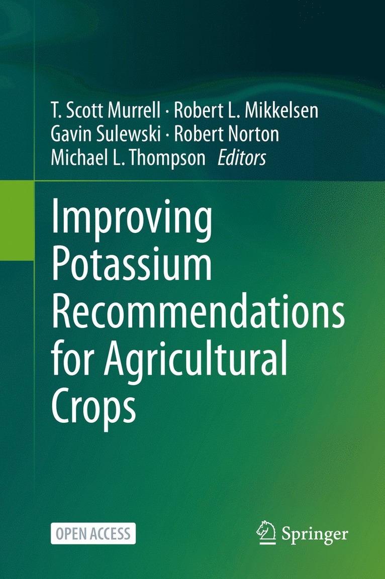 Improving Potassium Recommendations for Agricultural Crops 1