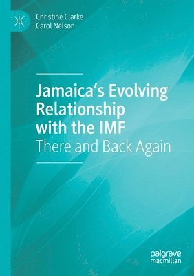 bokomslag Jamaicas Evolving Relationship with the IMF