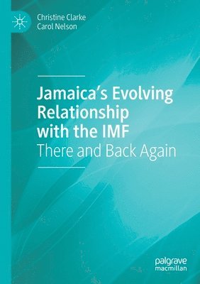 bokomslag Jamaica's Evolving Relationship with the IMF
